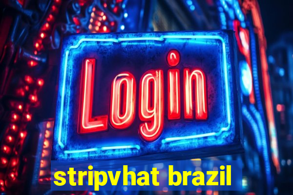 stripvhat brazil